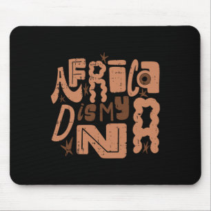 Afrika ist mein DNA-Schwarze Geschichte Monat Männ Mousepad
