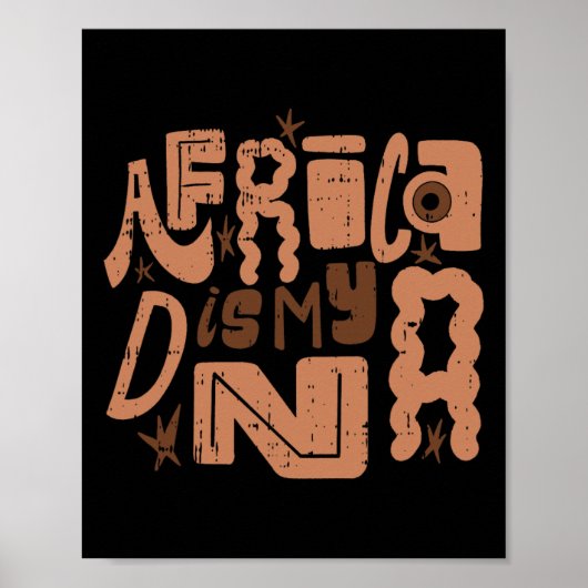 Afrika ist mein DNA-Schwarze Geschichte Monat Männ Poster (Vorne)