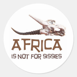 Afrika ist nicht für Weichlinge: Afrikanischer Runder Aufkleber