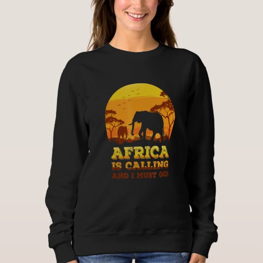 Afrika ruft an und ich muss Retro-Afrikaner-Elepha Sweatshirt (Vorderseite)