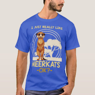 Afrika Savanne Tier Zoo Wärter Erdmännchen T-Shirt