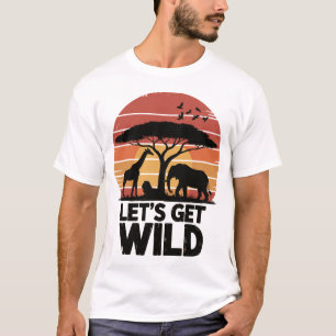 Afrika Sonnenuntergang – Let's Get Wild T-Shirt