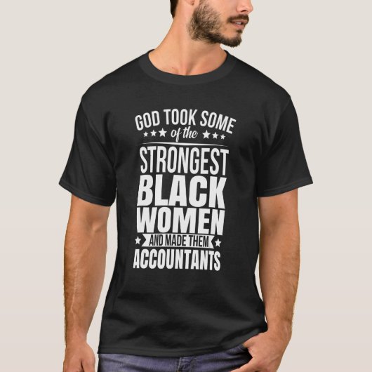 Afrikanisch-amerikanische Buchhalter - Gott hat et T-Shirt (Vorderseite)