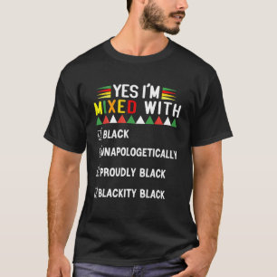 Afrikanisch-amerikanisches Melanin Ja, ich bin mit T-Shirt