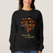 Afrikanische Bildung ist die Freiheitsbibliothek S Sweatshirt (Vorderseite)