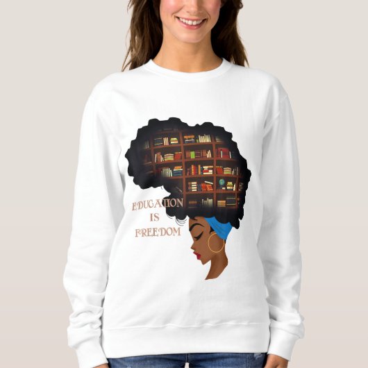 Afrikanische Bildung ist die Freiheitsbibliothek S Sweatshirt (Vorderseite)