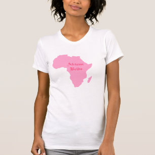 "Afrikanische Braut" Weichrosa Kontinent Afrikas T-Shirt
