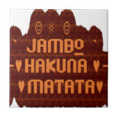 Afrikanische Gruß: Jambo Hakuna Matata Holzdesign Fliese (Vorderseite)