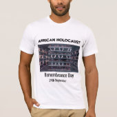 Afrikanische Holocaust-Erinnerung T-Shirt (Vorderseite)
