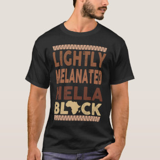 Afrikanisches Erbe Hella Schwarz Melanisiert Schwa T-Shirt