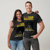 Afro Black Girl Team Natural Supporting Natural Ha T-Shirt (Unisex)