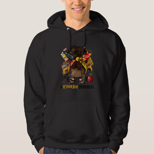 Afro Black Women School Bus Driver Life First Day Hoodie (Vorderseite)