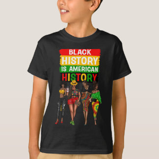 Afro Black Women Stolz Black History ist amerikani T-Shirt