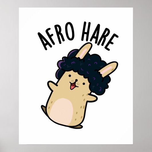 Afro Hare Funny Rabbit mit Afro Puff Poster (Vorne)