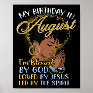 Afro Königin mein Geburtstag im August gesegnet vo Poster