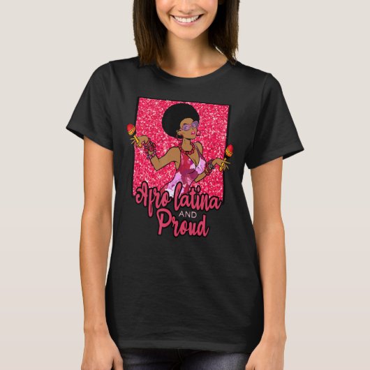 Afro Latin Pride Afro Latina T-Shirt (Vorderseite)