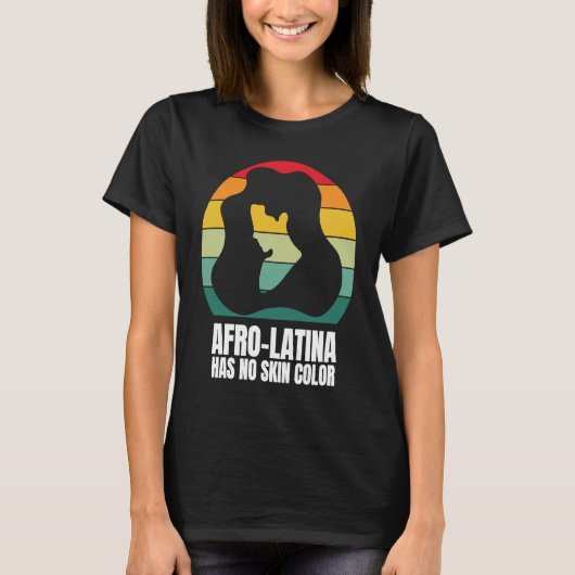 Afro Latina African American Culture Latina Pride  T-Shirt (Vorderseite)