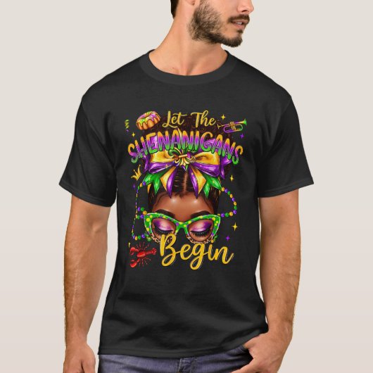 Afro Messy Bun Women Let The Shenanigans Begin Mar T-Shirt (Vorderseite)