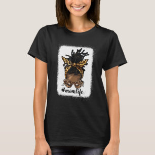 Afro Messy Locs Bun Mama Life Leopard Messy Bun T-Shirt
