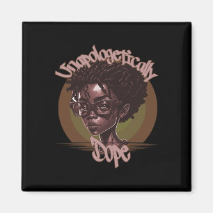 Afro Queen unapologetisch Dope Black History Mon Magnet