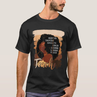 Afro Women Melanin Teacher Proud Black History Mon T-Shirt