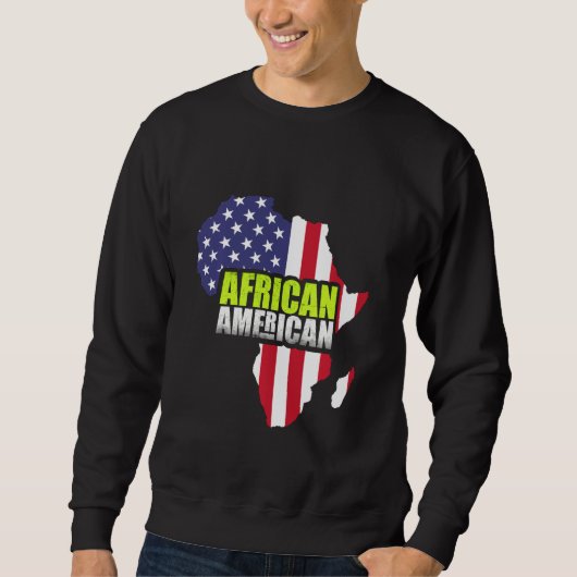 Afroamerikaner für die USA und Afrika Sweatshirt (Vorderseite)
