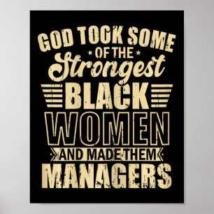 Afroamerikanische stärkste schwarze Frauen Manager Poster