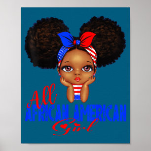 Afroamerikanisches Mädchen lustig Unabhängigkeit 4 Poster