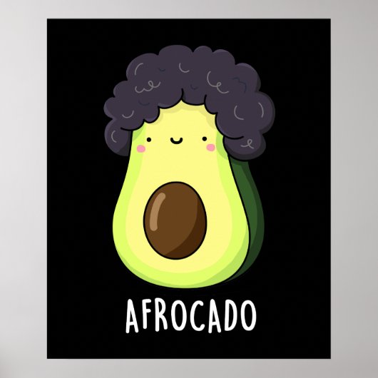 Afrocado Funny Avocado mit Afro Puff Dark BG Poster (Vorne)