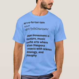 Afrofuturismus T-Shirt