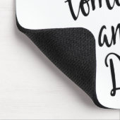 After All Tomorrow Is Another Day Motivational _1  Mousepad (Ecke)