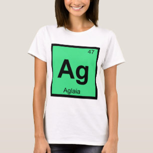 Ag - Aglaia Gnade Chemie Periodensystemsymbol T-Shirt