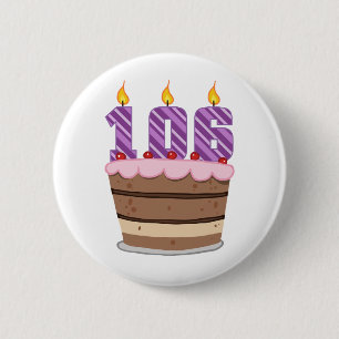 Age 106 on Birthday Cake Button