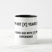Age and Birthday Humor Mug Tasse (Zentrum)