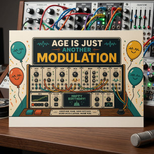 Age Is Just Another Modulation! 🎛️🎂 Postkarte