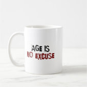Age Is No Excuse Old Age Motivation Fitness  Kaffeetasse (Links)