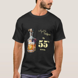 Aged to Perfection Men's 55th Whiskey Birthday T-Shirt