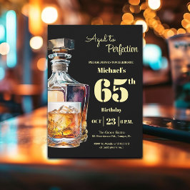Aged to Perfection Men's 65th Whiskey Birthday Einladung