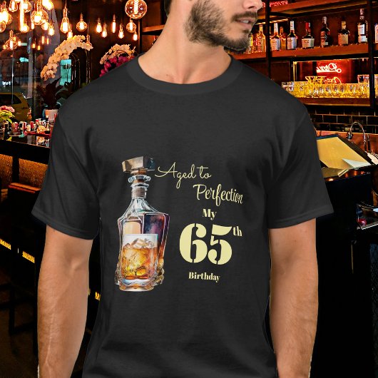 Aged to Perfection Men's 65th Whiskey Birthday T-Shirt