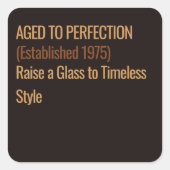 Aged to Perfection | Whisky Birthday Quadratischer Aufkleber (Vorderseite)