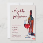 Aged to Perfection Wine Adult 50th Birthday Party Einladung (Vorderseite)