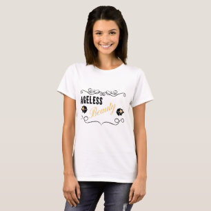 AGELESS SCHÖNHEITS-T - SHIRT