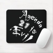 Agenda 21 ist das Böse Mousepad (Mit Mouse)