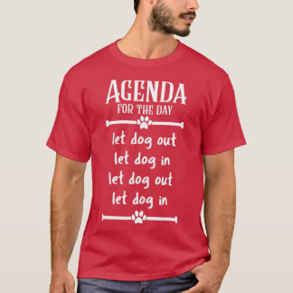 Agenda für den Gelassen Tag T-Shirt