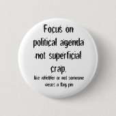 Agenda-nicht oberflächlicher Mist Button (Vorderseite)