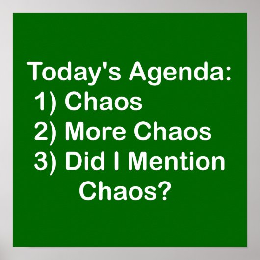 Agenda von heute: Chaos Poster (Vorne)