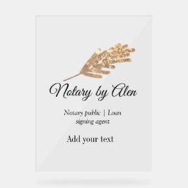 Agent für öffentliche Notare-Darlehen hinzufügen Acrylschild
