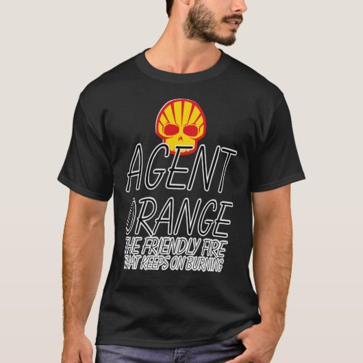 AGENT ORANGE DAS FREUNDLICHE FEUER, DAS AUF BURNI  T-Shirt (Vorderseite)