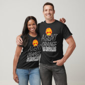 AGENT ORANGE DAS FREUNDLICHE FEUER, DAS AUF BURNI T-Shirt (Unisex)