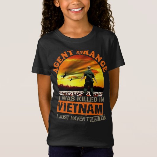 Agent Orange I wurde in Vietnam I Just Haven getöt T-Shirt (Vorderseite)